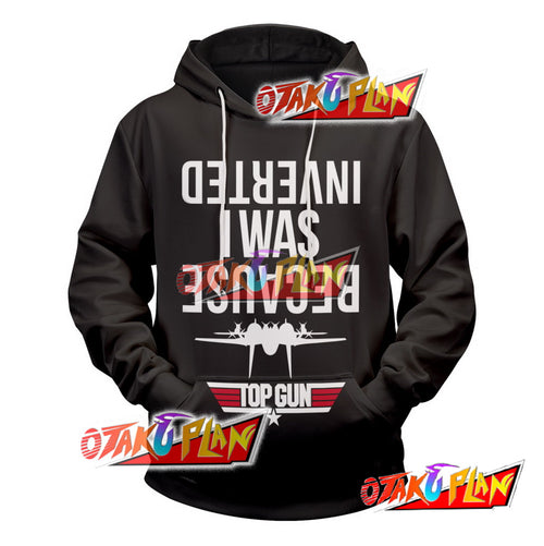 Because I Was Inverted Unisex Pullover Hoodie
