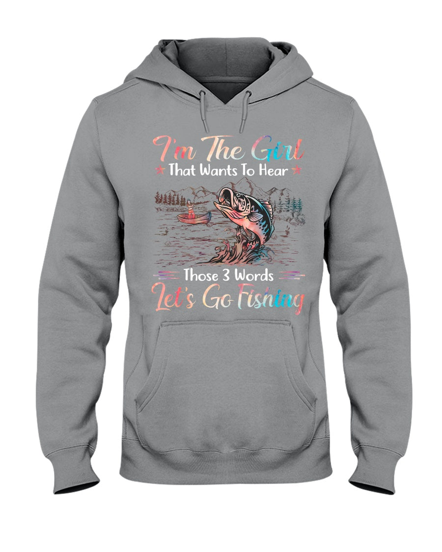 Fishing - I'm The Girl Words1 Hoodie